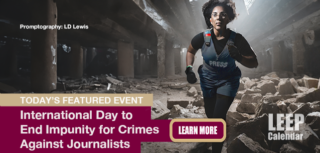 No Image found . This Image is about the event End Impunity for Crimes against Journalists, International Day to (1993/1998): November 2. Click on the event name to see the event detail.